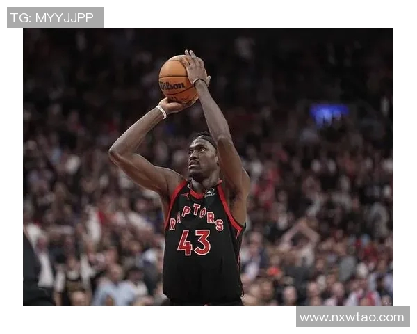 帕斯卡尔西亚卡姆的篮球之路与未来发展展望