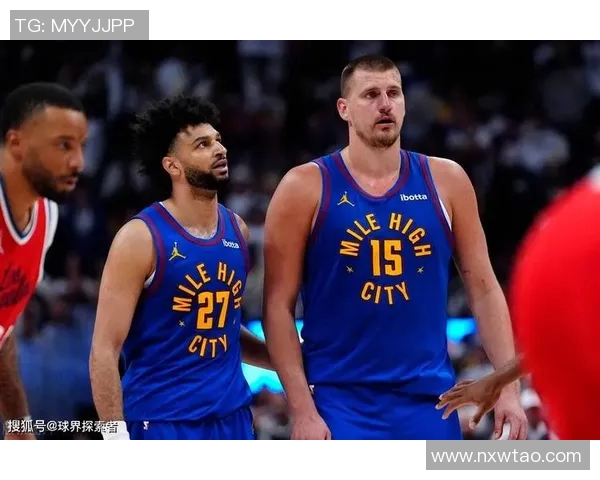 快船与掘金精彩对决全场回顾分析及精彩瞬间盘点